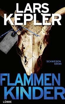 Flammenkinder: Schweden-Krimi (Joona Linna)