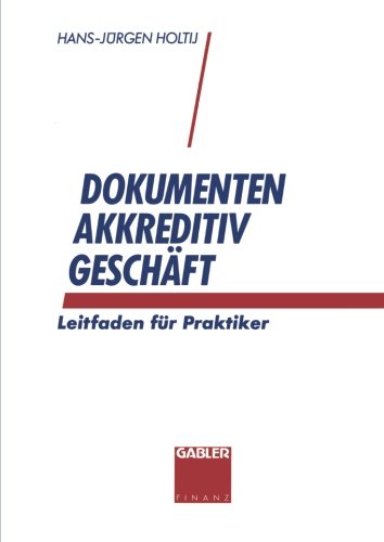 Dokumentenakkreditivgeschäft: Leitfaden für Praktiker