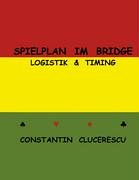 Spielplan im Bridge: Logistik & Timing