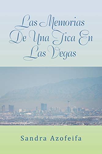 Las Memorias De Una Tica En Las Vegas