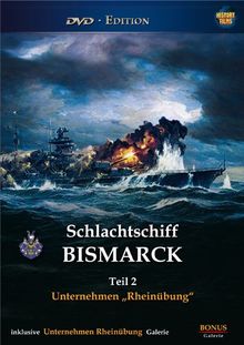 Schlachtschiff Bismarck Teil 2 Unternehmen Rheinubung Von 2 Weltkrieg