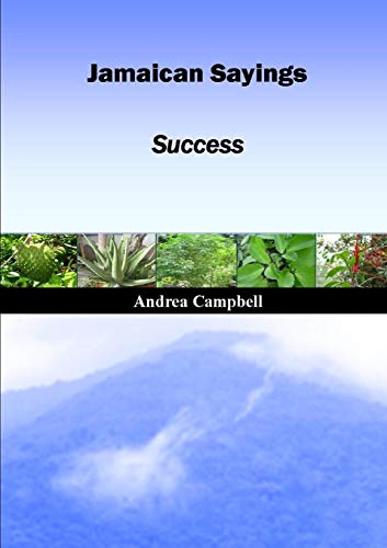 Jamaican Sayings - Success