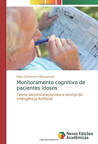 Monitoramento cognitivo de pacientes idosos: Teoria sociointeracionista a serviço da Inteligência Artificial