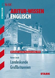 Abitur-Wissen - Englisch Landeskunde Großbritannien