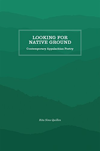 Looking for Native Ground: Contemporary Appalachian Poetry