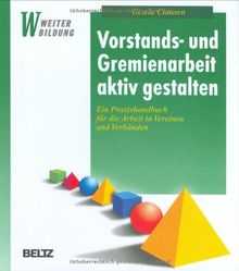 Vorstands- und Gremienarbeit aktiv gestalten (Beltz Weiterbildung)
