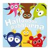 Babblarna- Childrenâ€™s Book - Hallooo Babblarna DK (TK12353)