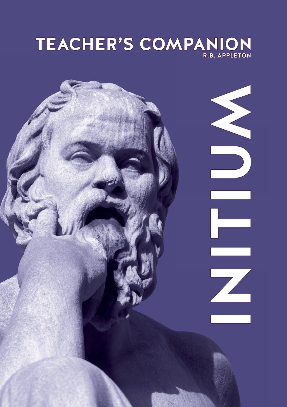 Teacher's companion to Initium (Latin on the Direct Method, Band 2)