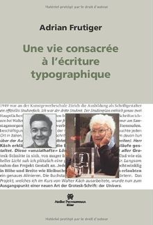 Une vie consacrée à l'écriture typographique