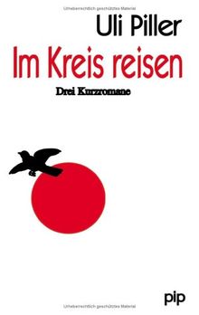 Im Kreis reisen. Drei Kurzromane auf und um Zypern (Book on Demand)