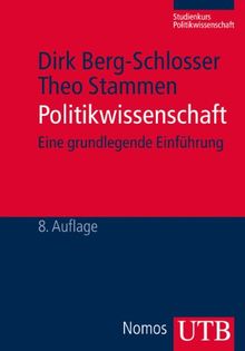 Politikwissenschaft: Eine Einführung: Eine grundlegende Einführung