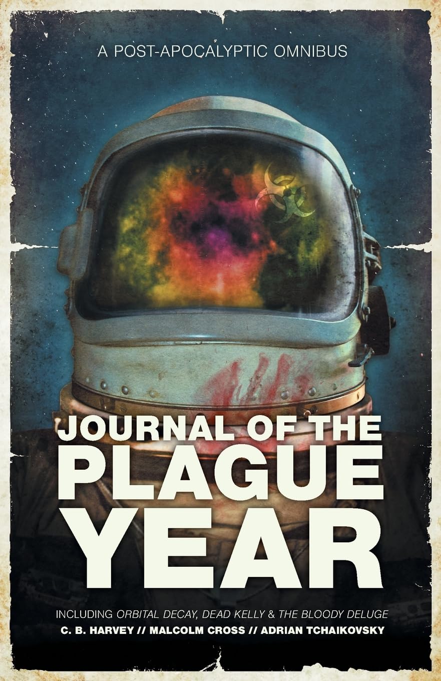 Adrian Tchaikovsky Journal Of The Plague Year