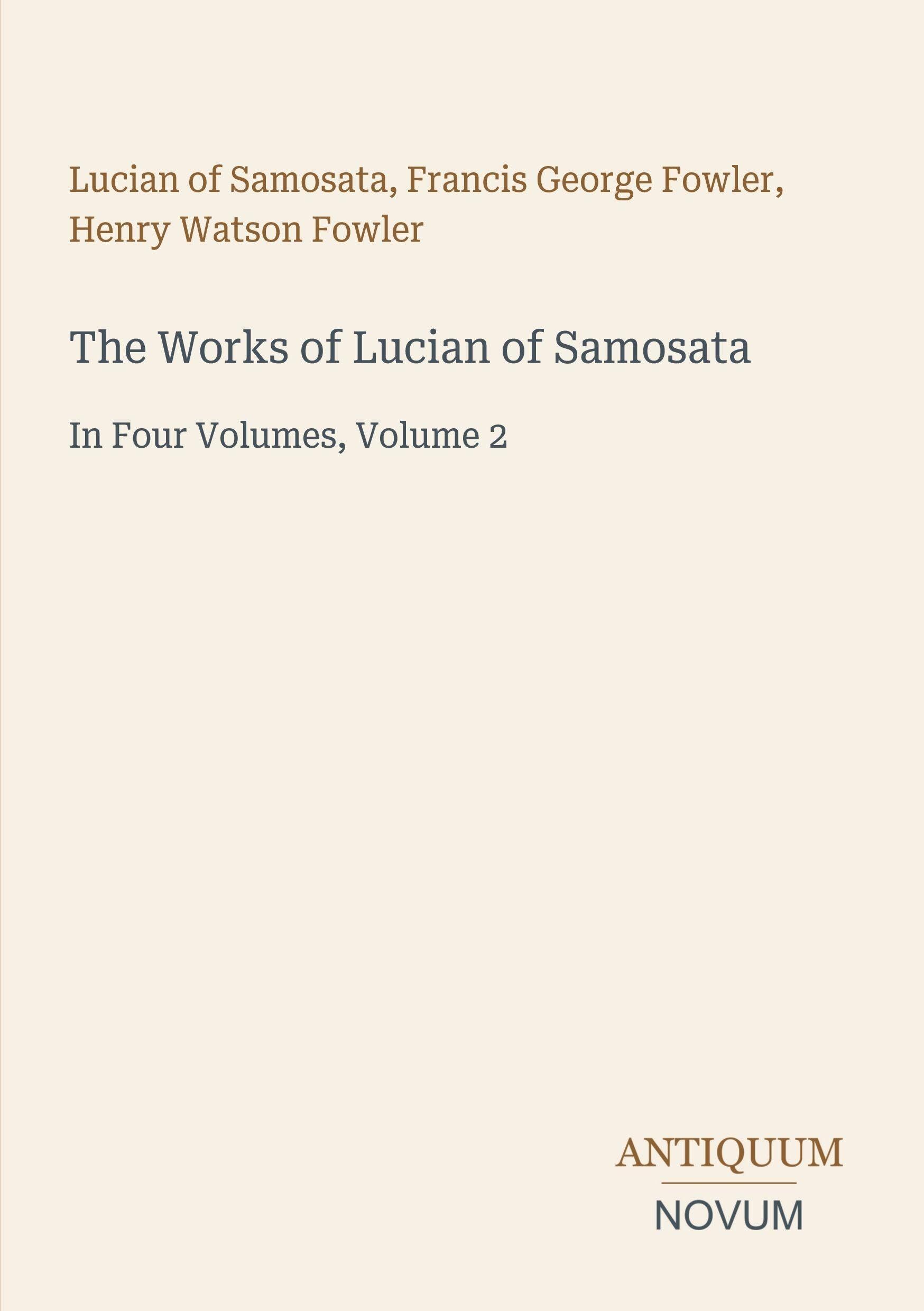 The Works of Lucian of Samosata