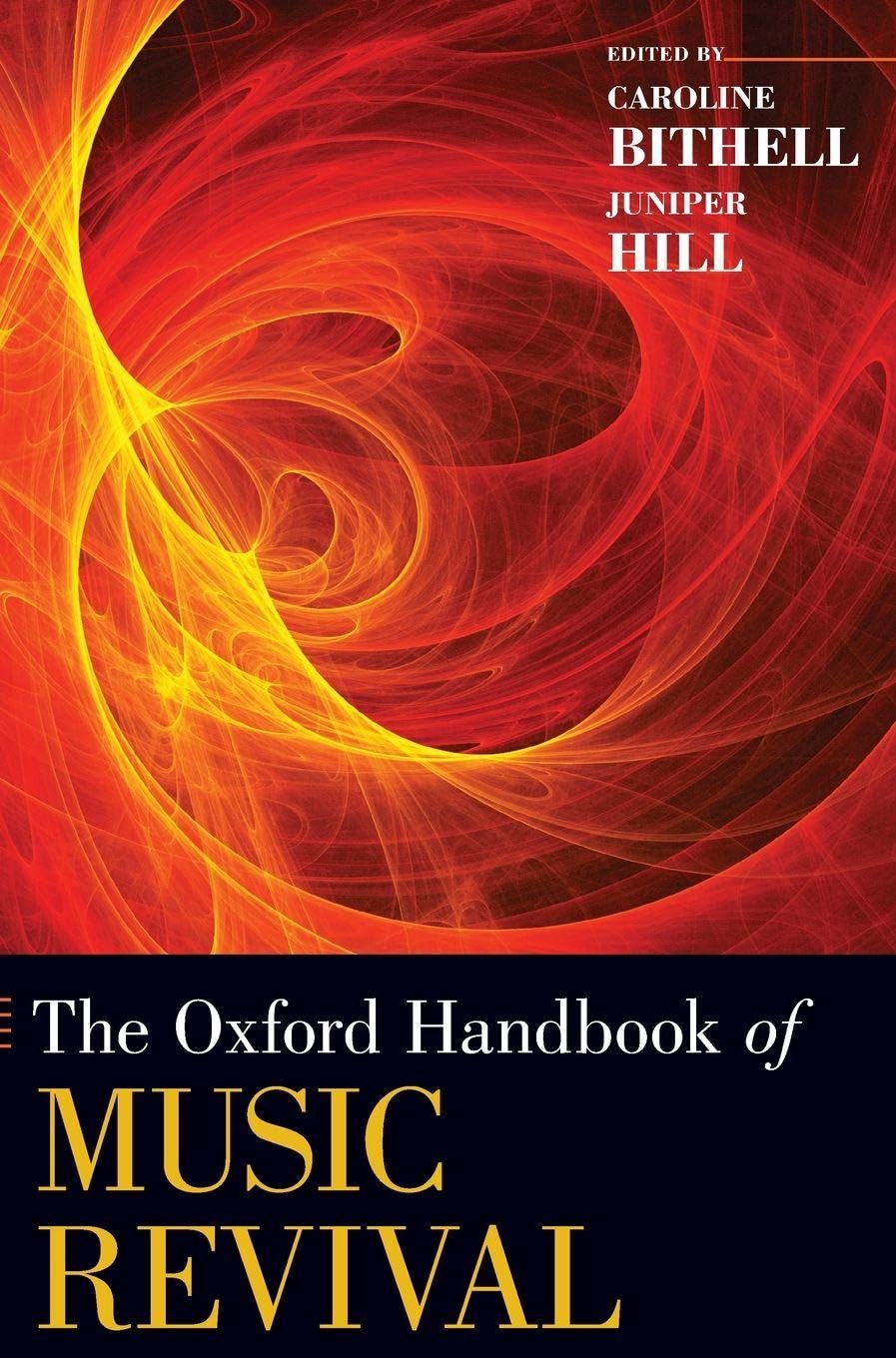 Oxford Handbook of Music Revival (Oxford Handbooks)