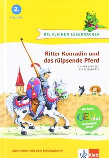 Die kleinen Lesedrachen, Ritter Konradin und das rülpsende Pferd, 2. Lesestufe, ab 2. Klasse für Erstleser