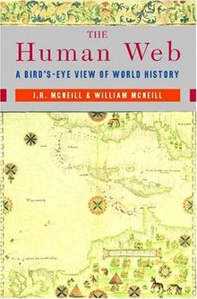 Th Human Web: A Birds-eye View of World History