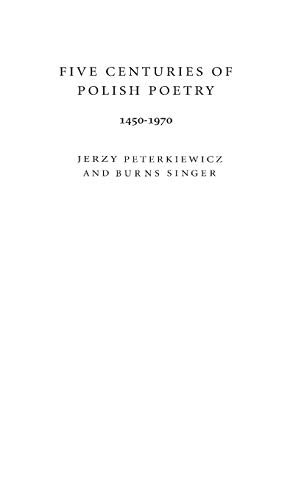 Five Centuries of Polish Poetry, 1450-1970
