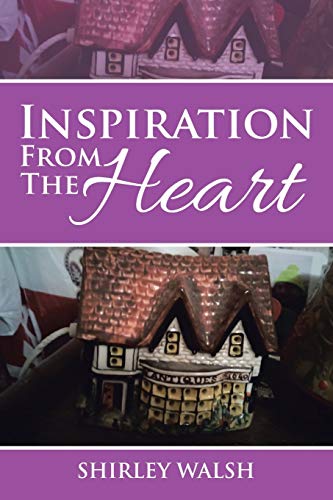 Inspiration From The Heart