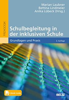 Schulbegleitung in der inklusiven Schule: Grundlagen und Praxis. Mit Online-Materialien