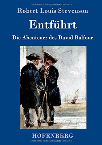 Entführt: Die Abenteuer des David Balfour