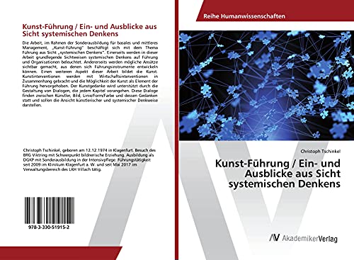 Kunst-Führung / Ein- und Ausblicke aus Sicht systemischen Denkens