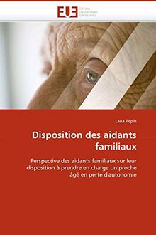 Disposition des aidants familiaux