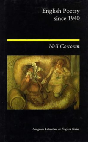 English Poetry Since 1940 (Longman Literature in English)