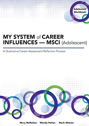 MY SYSTEM of CAREER INFLUENCES - MSCI (Adolescent): Workbook