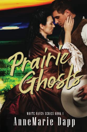 Prairie Ghosts