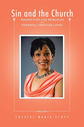 Sin and the Church: Perspectives and Principles for Powerful Christian Living