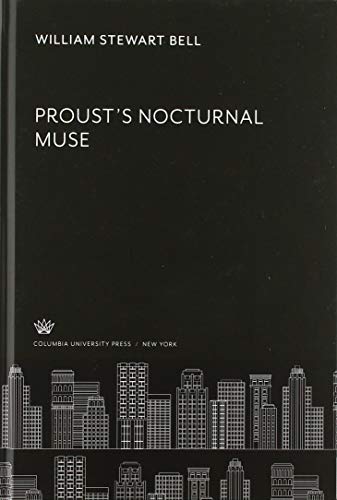 Proust'S Nocturnal Muse