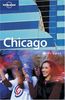 Chicago. City Guide (Lonely Planet Chicago)