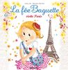 La fée Baguette. Vol. 17. La fée Baguette visite Paris