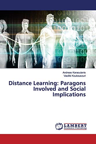 Distance Learning: Paragons Involved and Social Implications