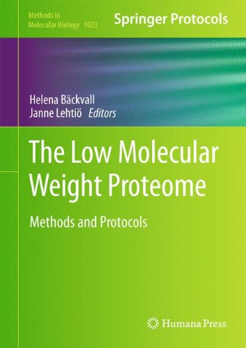 The Low Molecular Weight Proteome: Methods and Protocols (Methods in Molecular Biology)
