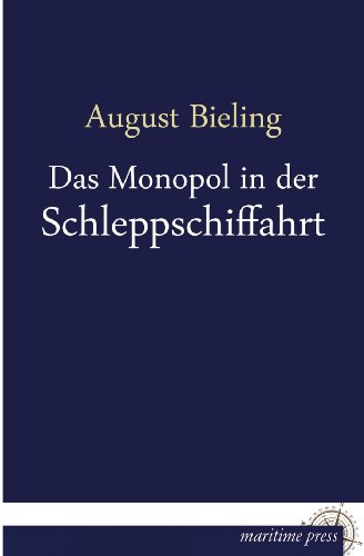 Das Monopol in der Schleppschiffahrt
