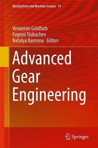 Advanced Gear Engineering (Mechanisms and Machine Science)