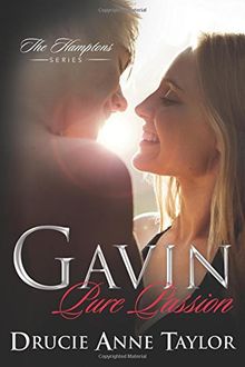 Gavin Pure Passion The Hamptons Band 1 Von Taylor Drucie Anne