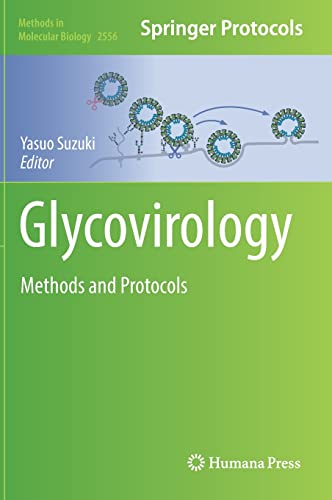 Glycovirology: Methods and Protocols (Methods in Molecular Biology, 2556, Band 2556)