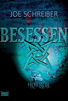 Besessen: Horror (Allgemeine Reihe. Bastei Lübbe Taschenbücher)