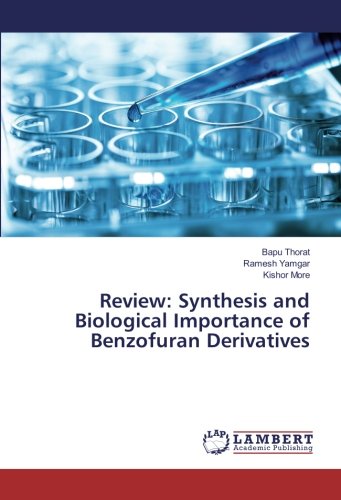 Review: Synthesis and Biological Importance of Benzofuran Derivatives
