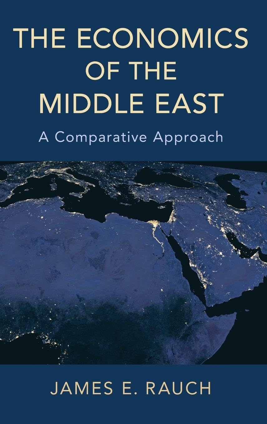 Rauch The Economics Of The Middle East, A Comparative Approach