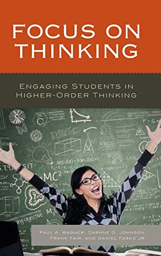 Focus on Thinking: Engaging Educators in Higher-Order Thinking