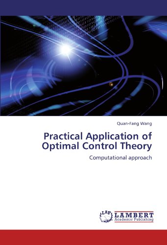 Practical Application of Optimal Control Theory: Computational approach