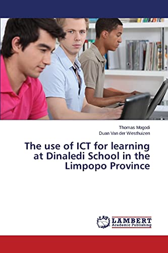 The use of ICT for learning at Dinaledi School in the Limpopo Province