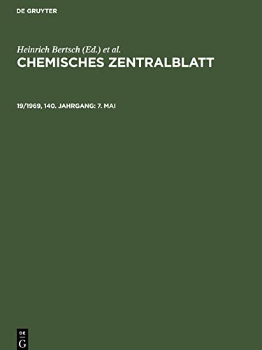 Chemisches Zentralblatt, 19/1969, 140. Jahrgang, 7. Mai