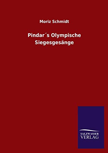 Pindar´s Olympische Siegesgesänge