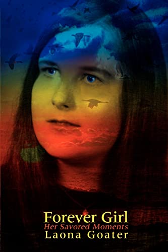 Forever Girl: Her Savored Moments