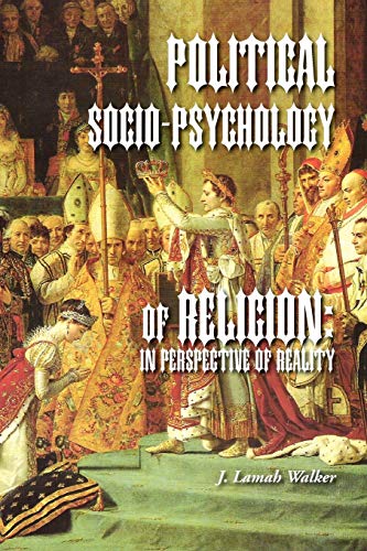Political Socio-Psychology of Religion:In Perspective of Reality