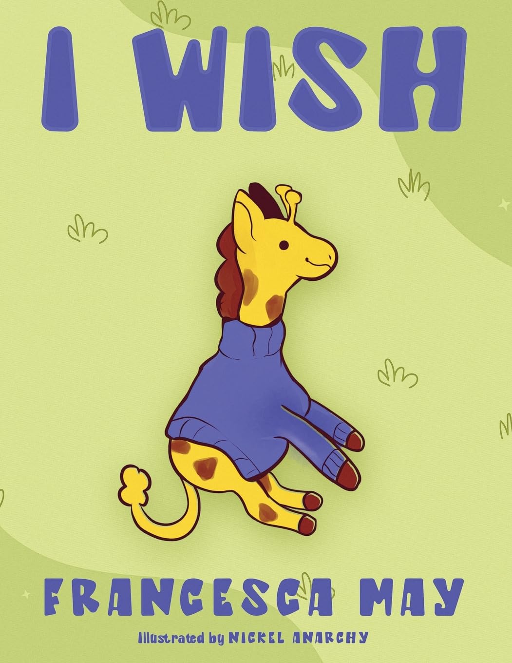 I Wish...